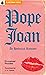 Pope Joan: An Historical Ro...