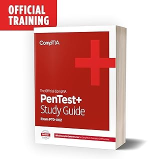 The Official CompTIA PenTest+ Self-Paced Study Guide (PT0-002)