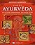 Le livre de l'Ayurveda - Le...