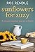 Sunflowers for Suzy by Ros Rendle