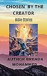 Chosen By The Creator: Bible Stories