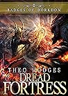 Dreadfortress (Badges of Dorkdom #2)