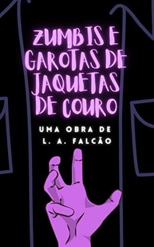 Zumbis e Garotas de Jaquetas de Couro