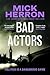 Bad Actors (Slough House #8)
