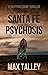 Santa Fe Psychosis