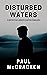 Disturbed Waters: A Detecti...