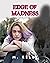 Edge of Madness by M. Kelly