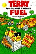Terry and the super powerful fuel