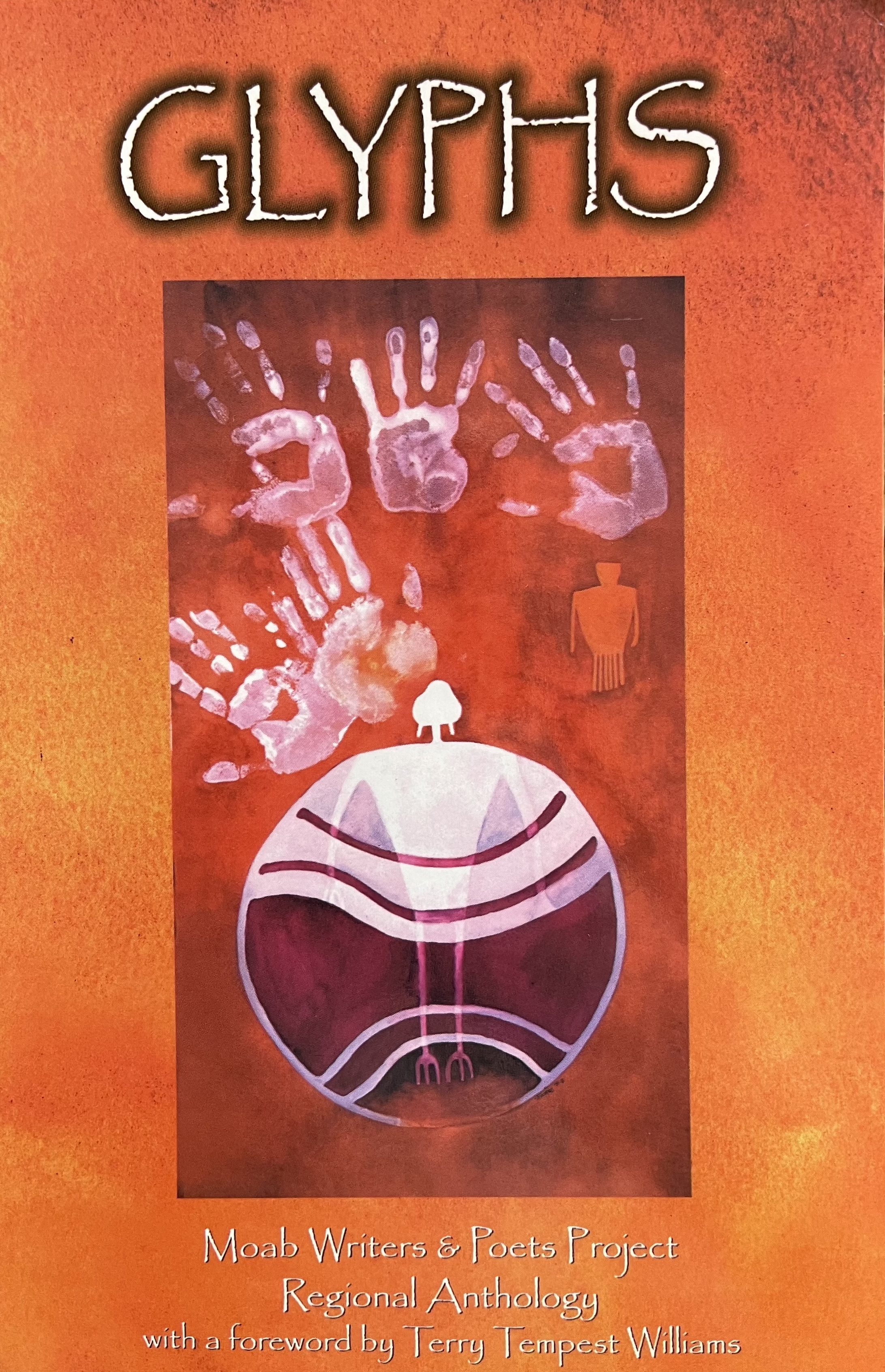 Glyphs (Moab Writers & Poets Project, Regional Anthology)