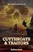 Cutthroats and Traitors