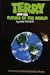 Terry and the Future of the World by Mike Rucker