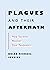Plagues and Their Aftermath: How Societies Recover from Pandemics