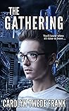 The Gathering by Carolyn Twede Frank The Gathering by Carolyn Twede Frank