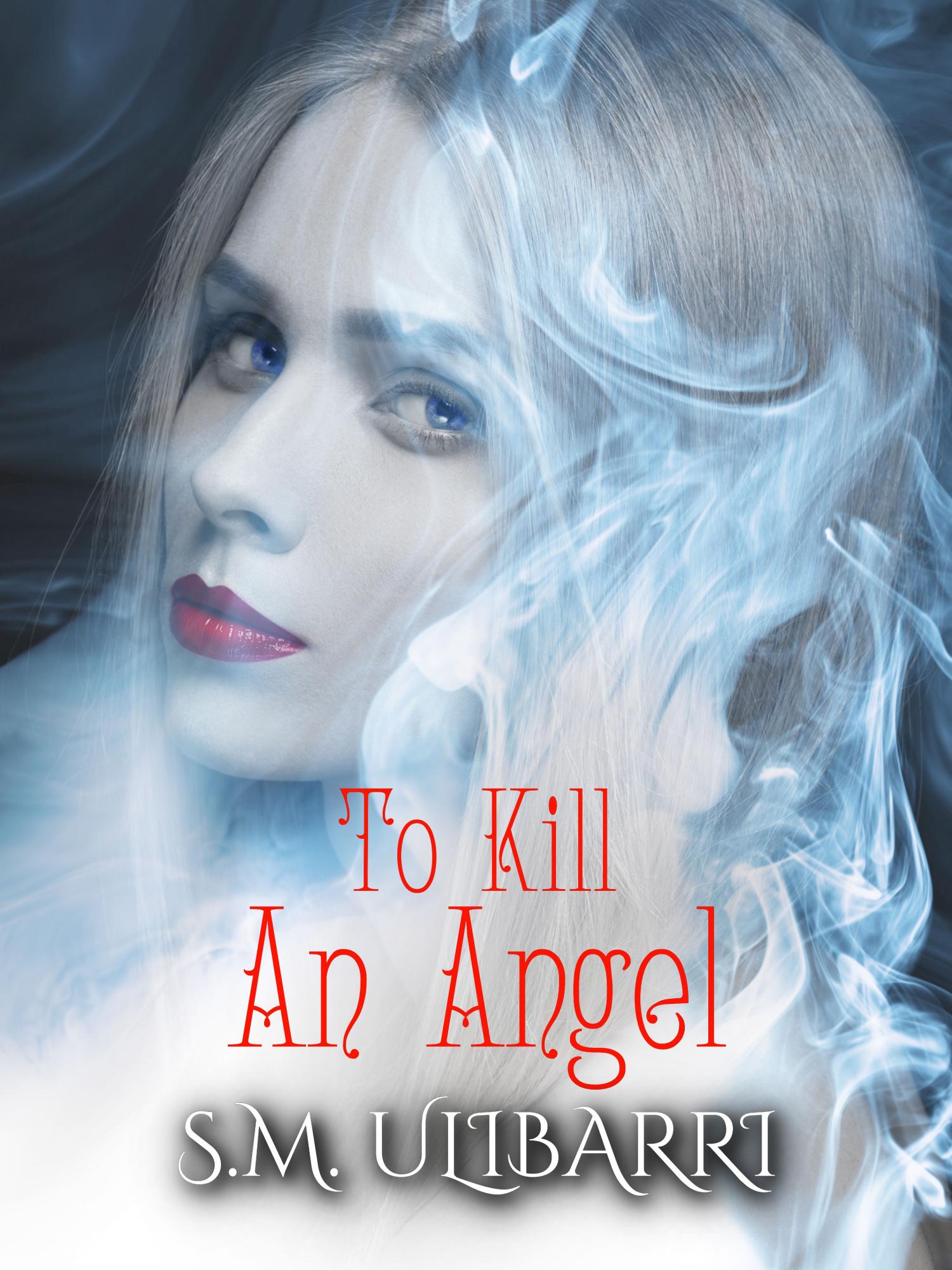 To Kill An Angel