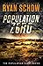 Population Zero: Book 3 (The Population Zero Trilogy #3)