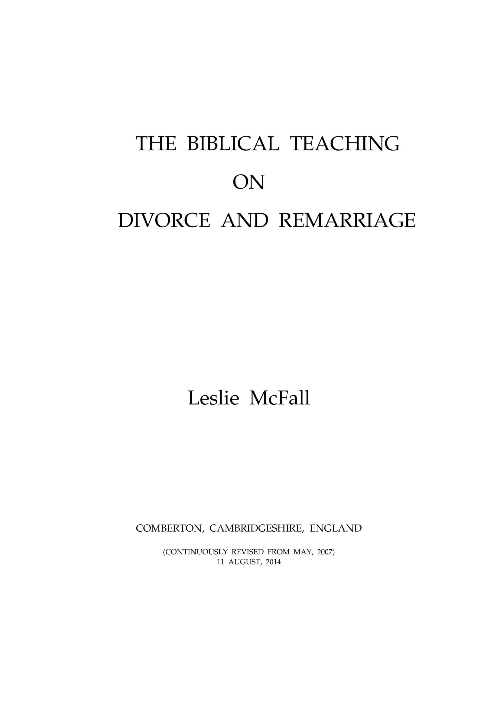 The Biblical Teaching on Divorce and Remarriage