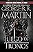 Juego de tronos by George R.R. Martin Juego de tronos by George R.R. Martin
