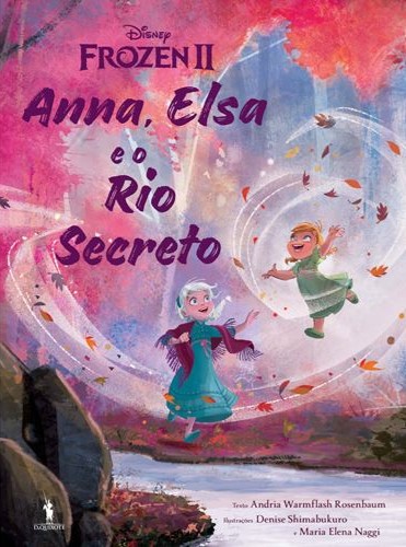 Frozen II - Anna, Elsa e o Rio Secreto