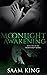 Moonlight Awakening (Bloodthirsty, #2)