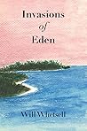 Invasions of Eden