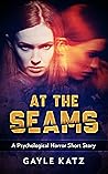 At The Seams: A P...
