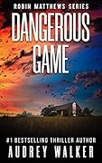 Dangerous Game