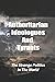 Authoritarian Ideologues And Tyrants: The Strange Politics In The World: Tyranny And Authoritarianism
