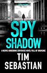 Spy Shadow: A ner...