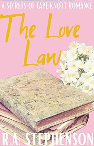 The Love Law (Secrets of Cape Knott)