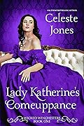Lady Katherine's Comeuppance (Wicked Winchesters Book 1)