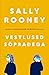 Vestlused sõpradega by Sally Rooney