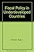 Fiscal policy in underdeveloped countries by Raja J. Chelliah