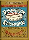 The Shooting of Dan McGrew and the Cremation of Sam McGee
