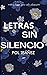 Letras sin silencio by Pol Ibáñez