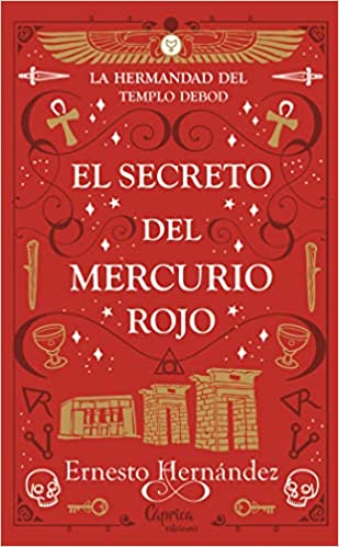 El Secreto del Mercurio Rojo