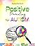 Positive Parenting for Autism: 10 Strategies You Need to Know to Encourage Language in Children with Autism. More than 20 Games to Establish an Effective Connection with Your Child
