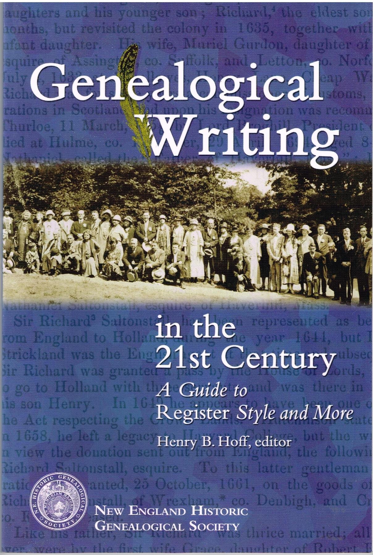 Genealogical Writing in the 21st Century: A Guide to Register Style and More (Paperback)