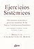 Ejercicios sistémicos by Brigitte Champetier de Ribes