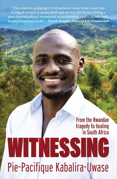 Witnessing: From the Rwandan tragedy to healing in South Africa