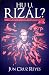 Hu U, Rizal? (O Kung Bakit Lagi't Lagi Kang Kailangan Barilin)