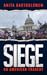 Siege: An American Tragedy