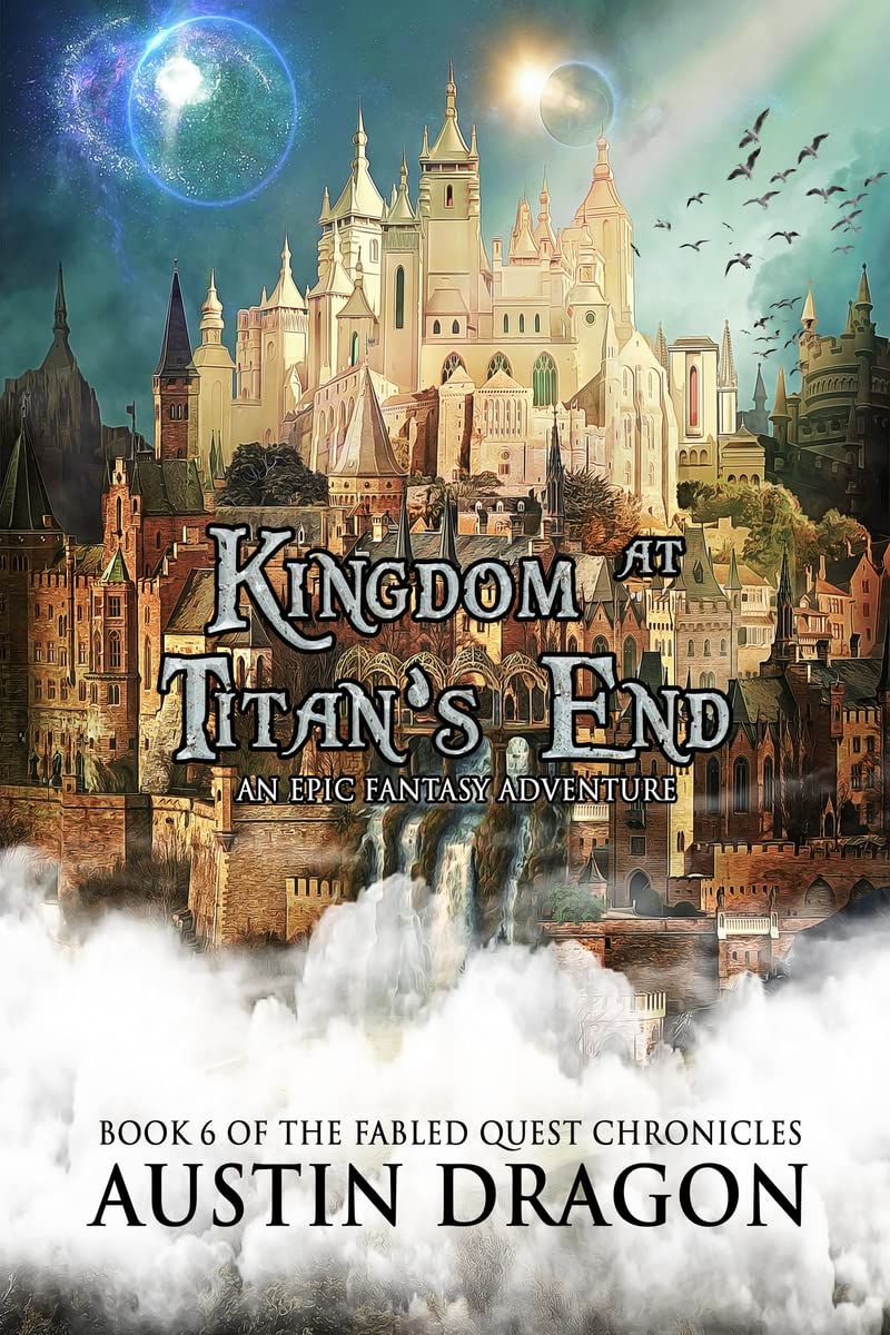 Kingdom at Titan's End (Fabled Quest Chronicles #6)