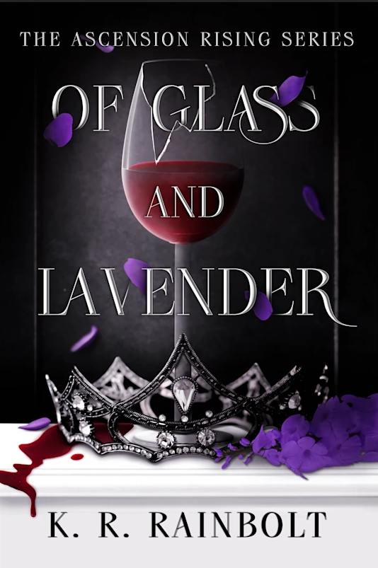 Of Glass and Lavender (The Ascension Rising, #1)
