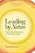 Leading by Nature: The Process of Becoming A Regenerative Leader