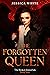 The Forgotten Queen (The Br...