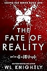 The Fate of Reality