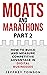 Moats and Marathons (Part 2): How to Build and Measure Competitive Advantage in Digital Businesses