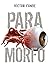 PARAMORFO: (Línea STOKER nº 16) (Spanish Edition)