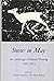 Snow in May: An Anthology of Finnish Writing, 1945-1972 (English and Finnish Edition)