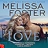 Then Came Love by Melissa Foster